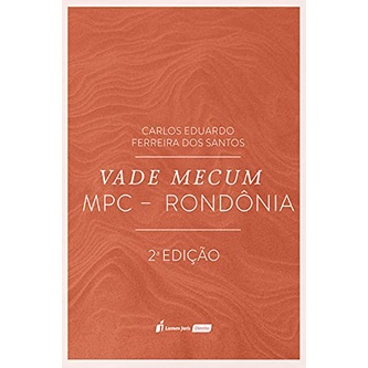 Vade Mecum Mpc - Rondônia / Carlos Eduardo Ferreira
