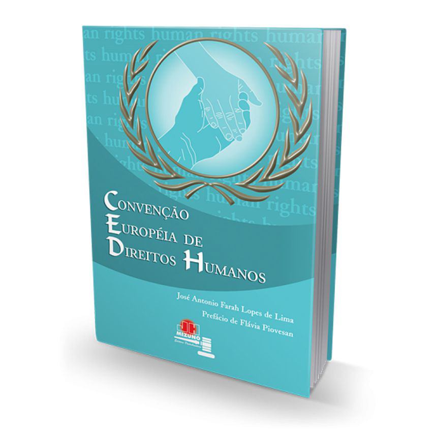Convenção Européia de Direitos Humanos - Livro para Advogado OAB Concursos Públicos