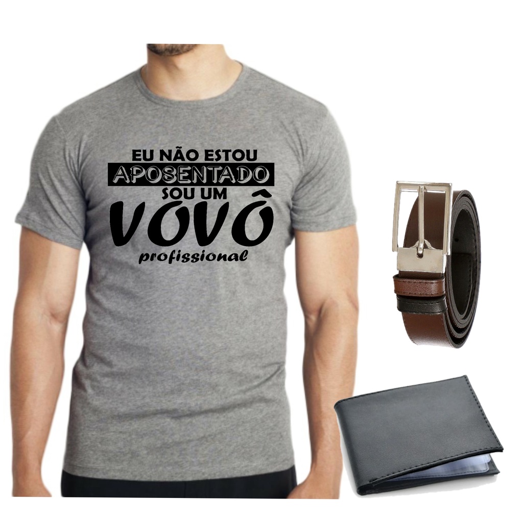Camiseta avô vovô profissional + carteira + cinto masculino