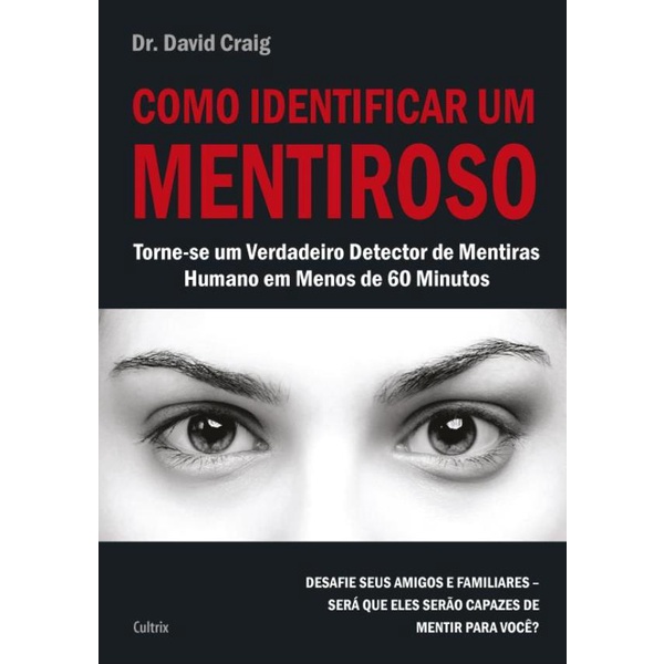 Livro - Como Identificar Um Mentiroso Livro - Como Identificar Um Mentiroso