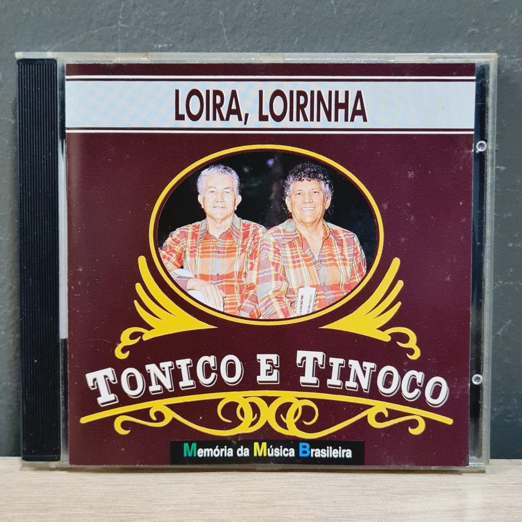 CD Tonico e Tinoco - Loira Loirinha / Memória da Música Brasileira - Sertanejo Raiz / Original