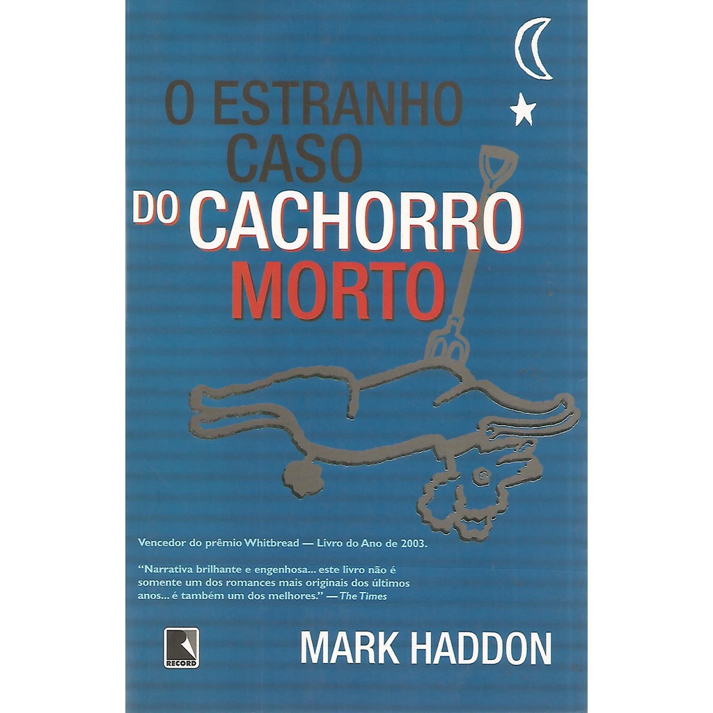 Resumo Do Livro O Estranho Caso Do Cachorro Morto