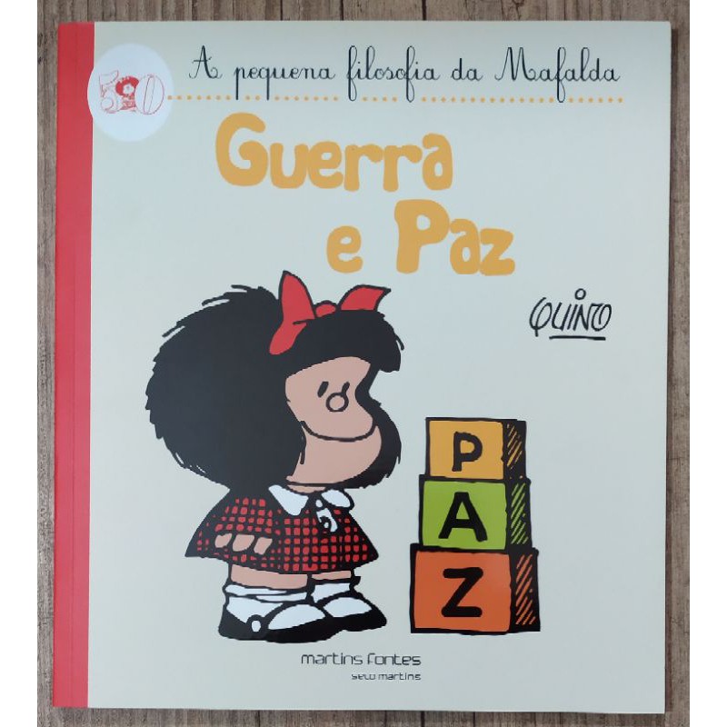 Guerra e Paz - a pequena filosofia da Mafalda