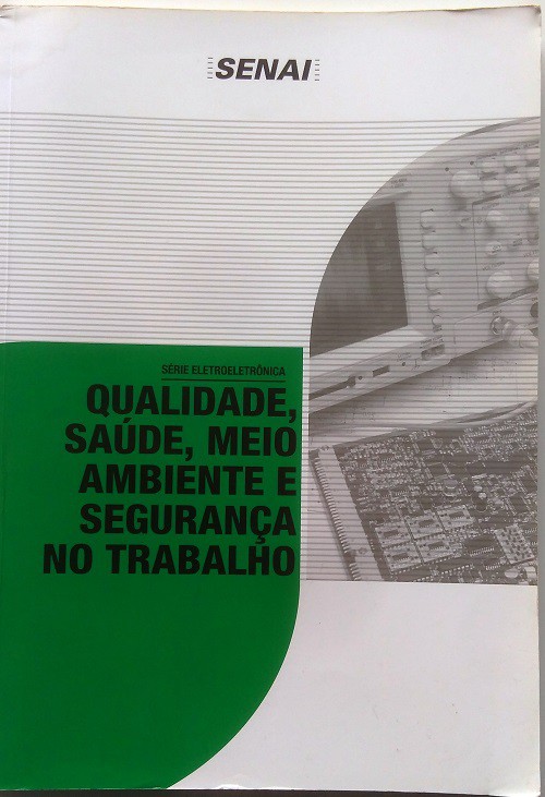 Senai Qualidade, Saúde, Meio Ambiente e Segurança no Trabalho de Vários pela Senai (2012)