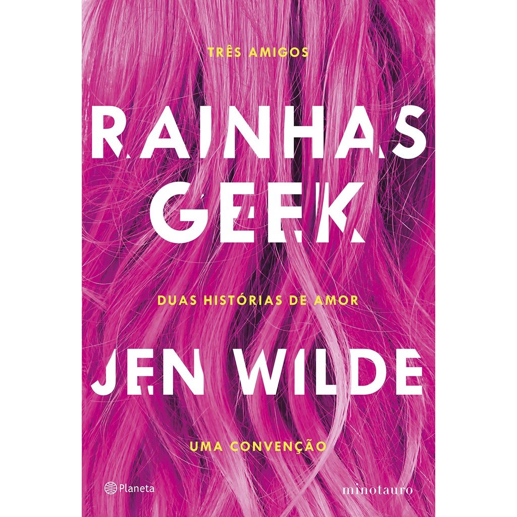 Livro Rainhas Geek : Três Amigos Duas Histórias de Amor Uma Convenção Jen Wilde Livros de Romance para Jovens LGBT