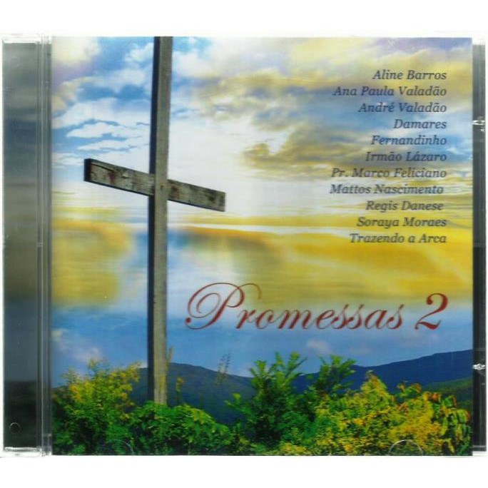 874 Mcd- Cd Original 2010- Promessas 2- Aline Barros, Ana Paula Valadão, André Valadão, Damares, Fernandinho, Irmão Lázaro, Pr. Marcos Feliciano, Mattos Nascimento, Régis Danese, Soraya Moraes, Mara Lima e Trazendo a Arca.