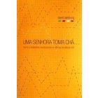 Uma Senhora Toma Chá...: Como a Estatística Revolucionou a Ciênci autor David Salsburg