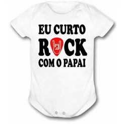 Body Bebe Eu Curto Rock Com Papai Body Frases Frete Gratis