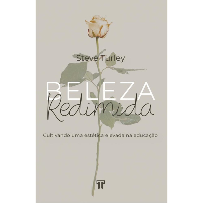 Beleza redimida | Steve Turley