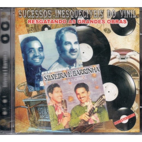 Cd Silvério E Barrinha Sucessos Inesquecíveis Do Vinil 0288