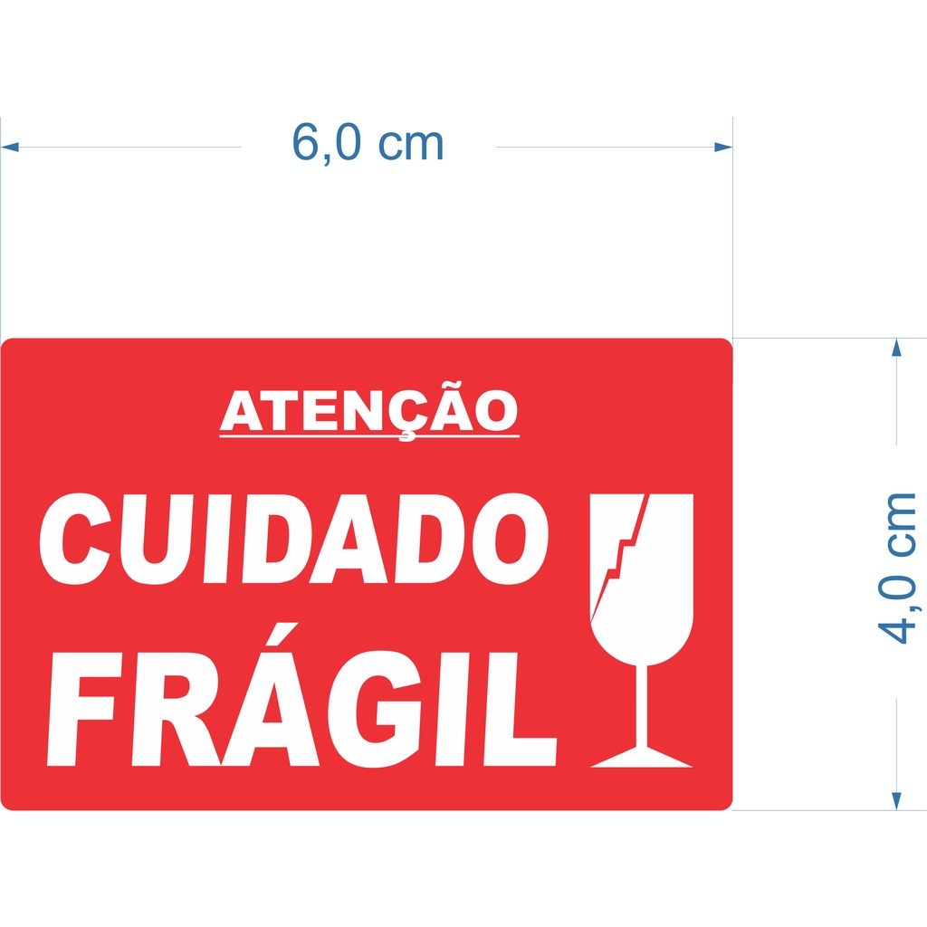 Etiqueta 60X40 Adesiva Cuidado Frágil, 1.000 Etiquetas