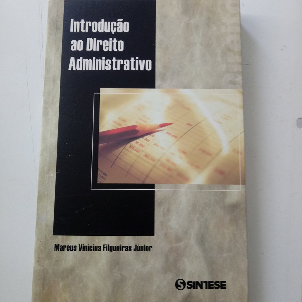 Introdução ao Direito Administrativo	Marcus Vinicius Filgueiras Júnior