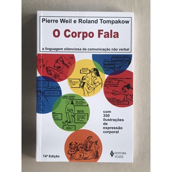 Livro O Corpo Fala De Pierre Weil E Roland Tompakow Shopee Brasil 3117