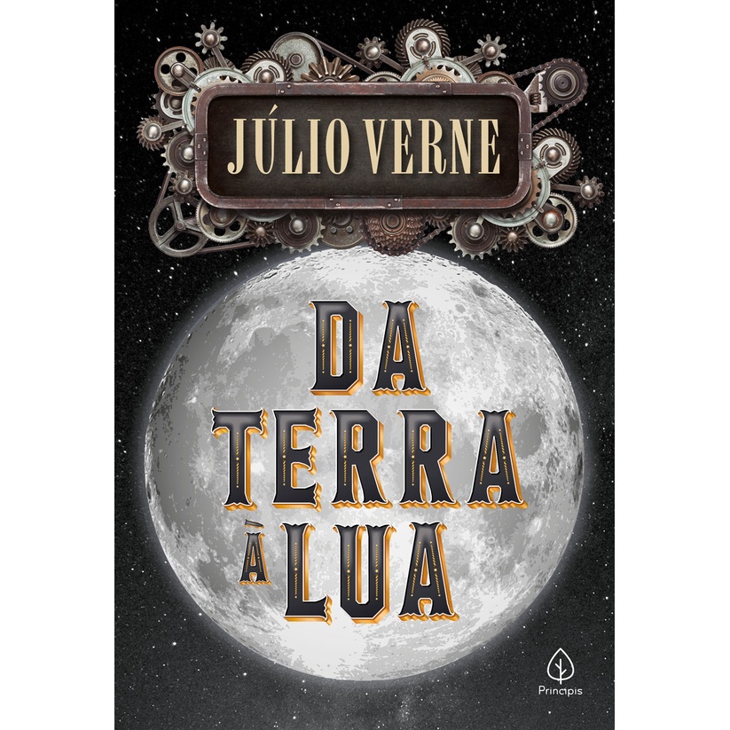 Da Terra à Lua - Júlio Verne