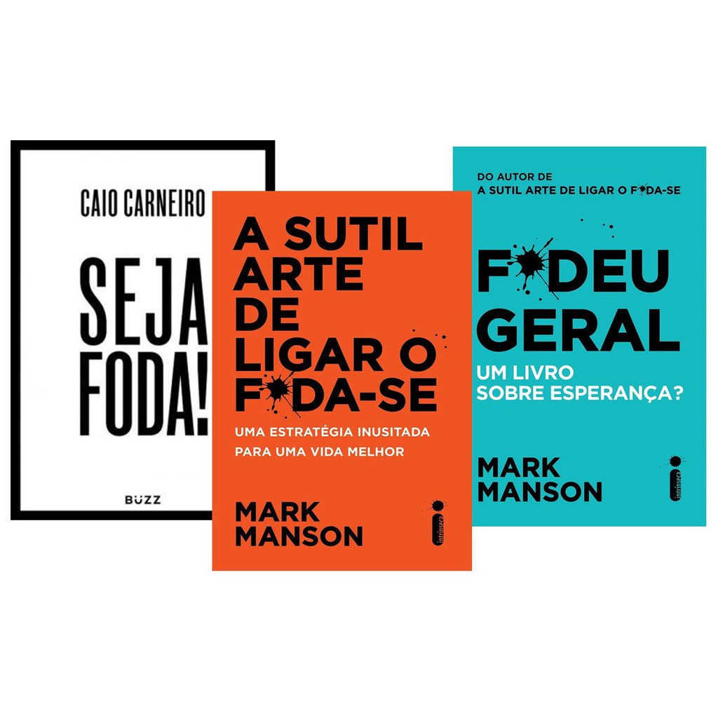 Kit Com Livros Seja Foda Fodeu Geral A Sutil Arte De Ligar O Foda Se Shopee Brasil