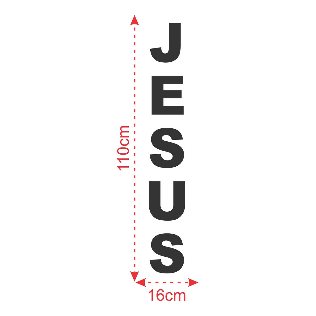 Adesivo Frase Jesus 110x16cm Religião Fé Púlpito Igreja Deus evangelho salmo