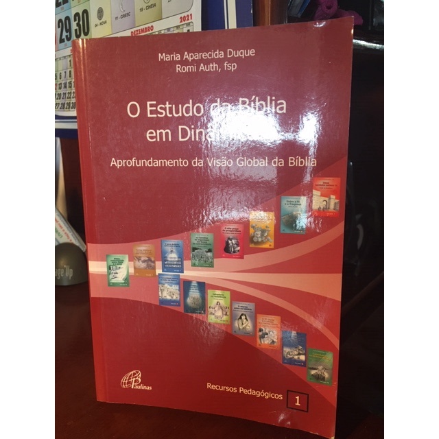 Livro O Estudo da Bíblia em Dinâmicas; Romi Auth; Maria Aparecida Duque
