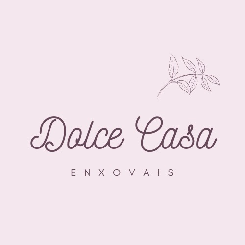 Dolce Casa Enxovais