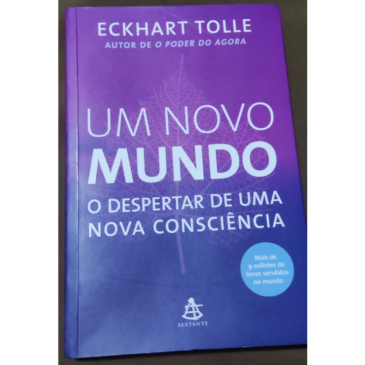 Livro Um Novo Mundo - O despertar de uma nova consciência