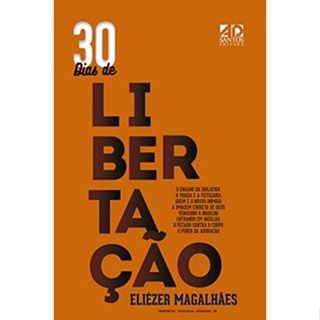 30 Dias de Libertação |  Eliezer Magalhães em Oferta na Shopee