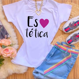 Camiseta T-shirt Blusa Profissão Estetica Estampada Basica