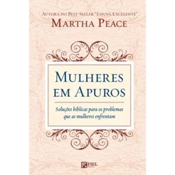 Mulheres Em Apuros | Martha Peace