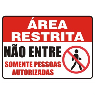 Placa Área Restrita Somente Pessoas Autorizadas em Oferta na Shopee