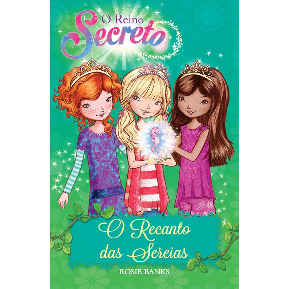 Livro - O reino secreto - O recanto das sereias - Livro 4