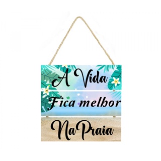 Quadro placa decorativa com corda a vida fica melhor na praia cod 032 em Oferta na Shopee