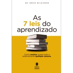As sete leis do aprendizado | Bruce Wilkinson
