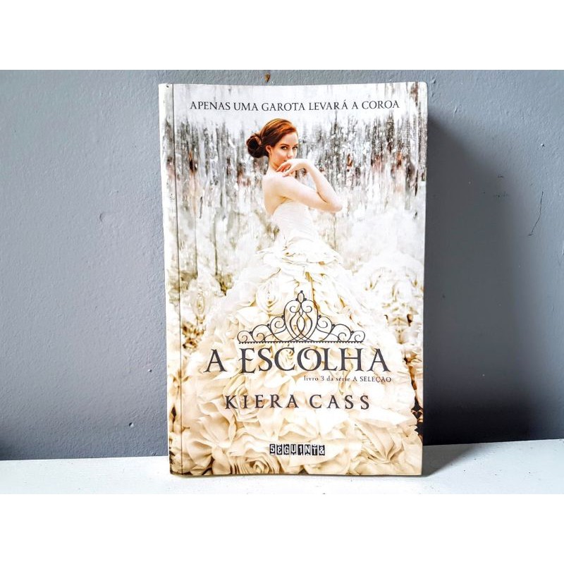 A escolha - Kiera Cass | Shopee Brasil