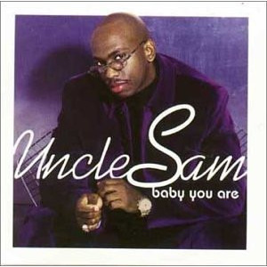 Cd Uncle Sam Baby You Are