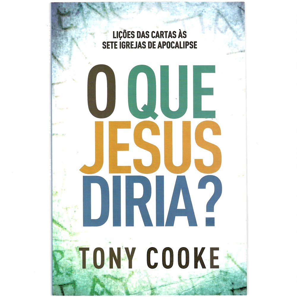 O que Jesus diria? | Tony Cooke em Oferta na Shopee