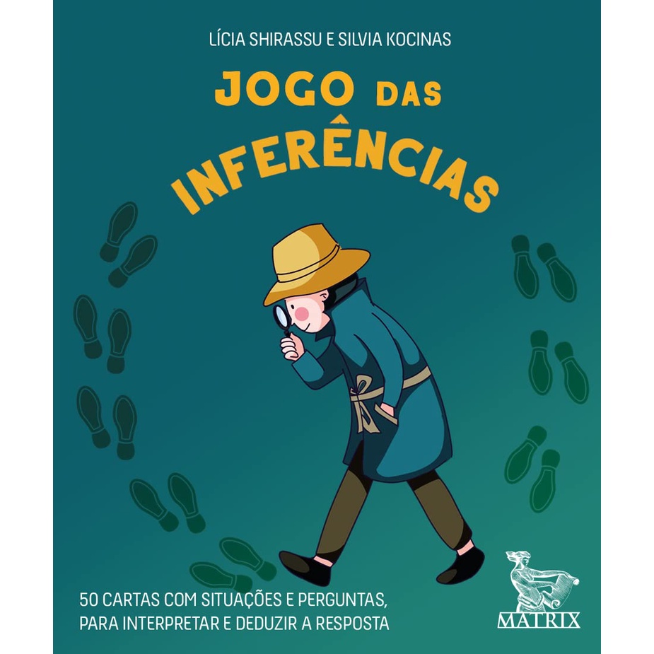 Jogo das inferências: 50 cartas com situações e perguntas para interpretar e deduzir a resposta