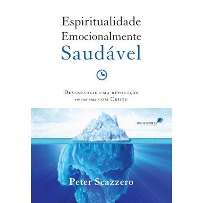 Espiritualidade emocionalmente saudável - Peter Scazzero em Oferta na Shopee