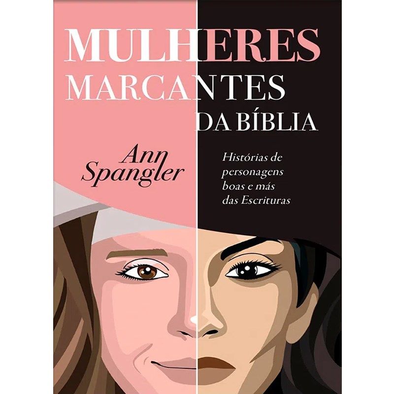 Livro Mulheres Marcantes da Bíblia | Ann Spangler em Oferta na Shopee