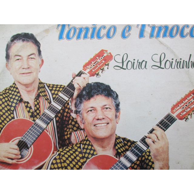 LP Vinil - TONICO e TINOCO 1982 - Loira Loirinha + Encarte Duplo / Raro
