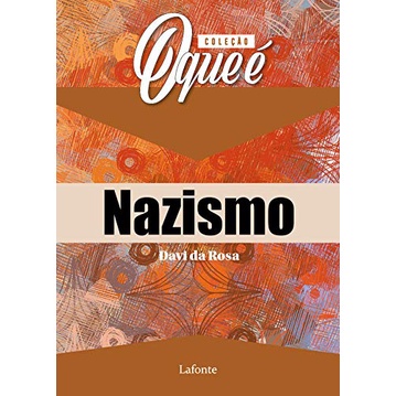COLECAO O QUE E: NAZISMO - Books & Magazines