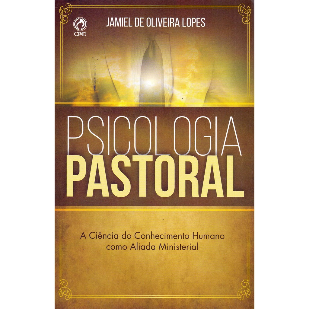Psicologia Pastoral Livro - Jamiel De Oliveira Lopes | Cpad - Books & Magazines