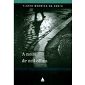 A noite de mil olhos de Flávio Moreira da Costa pela Nova Fronteira (2010)