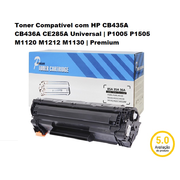 Toner Compatível com HP CB435A CB436A CE285A Universal | P1005 P1505 M1120 M1212 M1130 | Premium