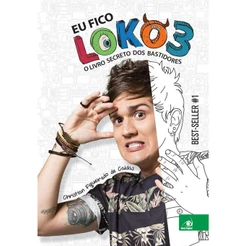 EU FICO LOKO: O LIVRO SECRETO DOS BASTIDORES