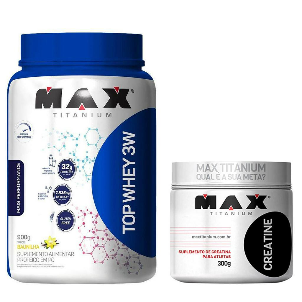 Top Whey 3w 900g + Creatine 300g Max Titanium | Shopee Brasil