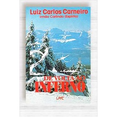 Livro De Volta ao Inferno - Luiz Carlos Carneiro