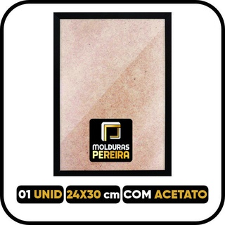Quadro Moldura 24x30 cm COM ACETATO