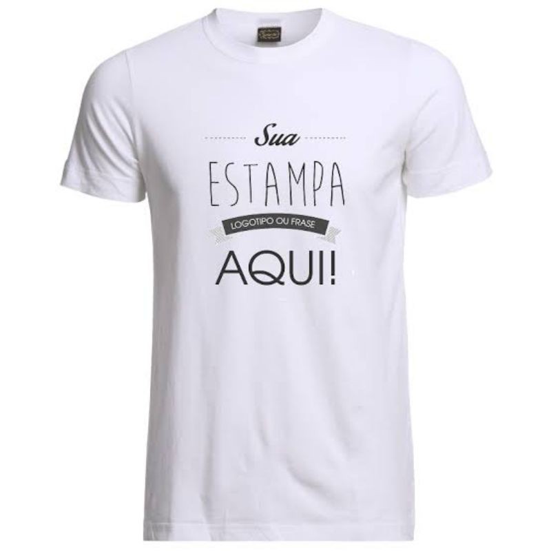 Fazemos Camisetas Com A Sua Estampa 