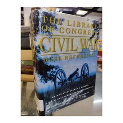 The Library of Congress Civil War Desk Reference autor Margaret E. Wagner / Gary W. Gallagher