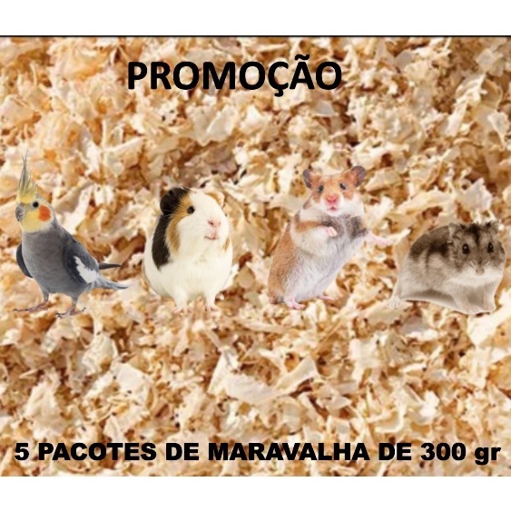 Kit 5 Pacotes de Maravalha Para Roedores Hamster Aves Calopsitas Ouriços Pinus Serragem