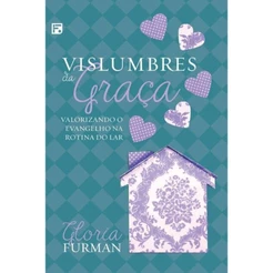 Vislumbres da Graça | FIEL
