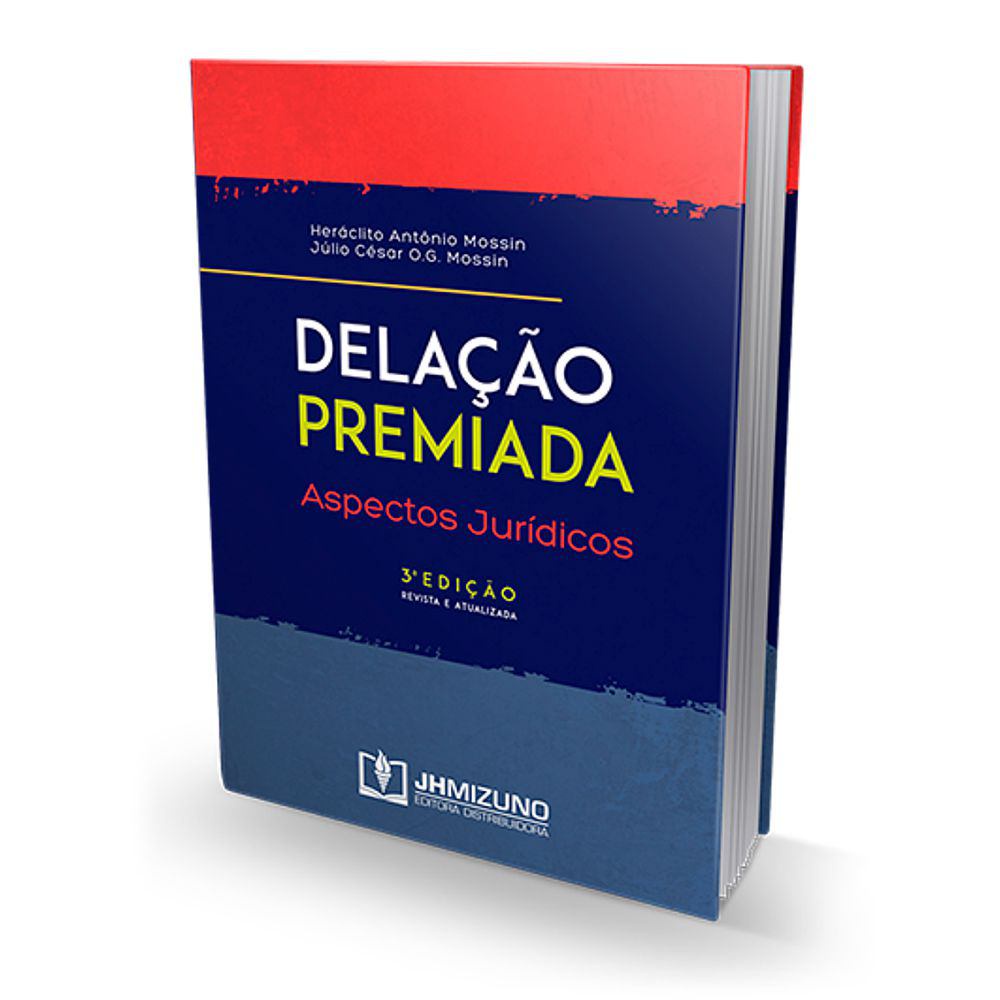 Delação Premiada - Aspectos Jurídicos - 3º Edição - Livro para Advogado OAB Concursos Públicos Jurídico
